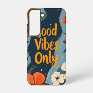 Good Vibes Only Phone Case Samsung Galaxy Hülle