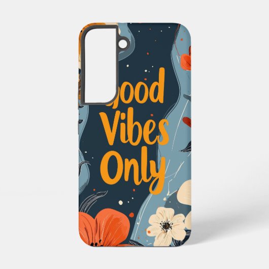 Good Vibes Only Phone Case Samsung Galaxy Hülle (Rückseite)