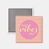 Good Vibes Only Pink & Yellow Typografy Quote Magnet (Vorderseite/Rückseite)