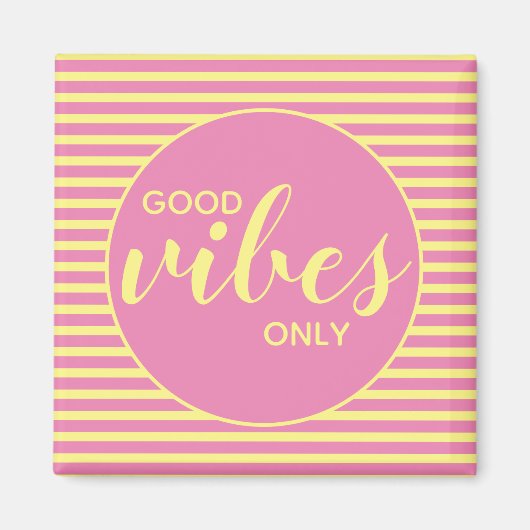 Good Vibes Only Pink & Yellow Typografy Quote Magnet (Vorne)