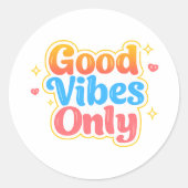 Good Vibes Only Positive Vibes Sticker (Vorderseite)