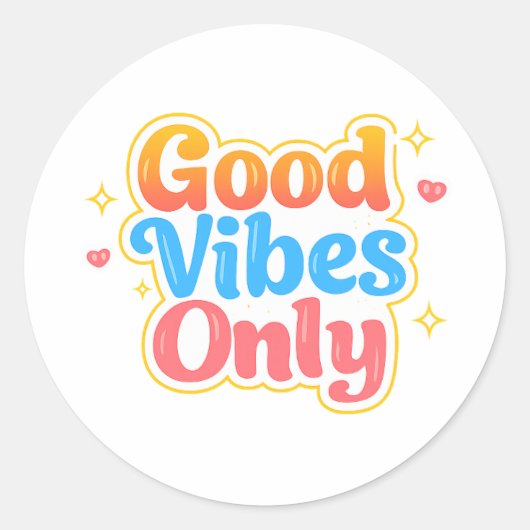Good Vibes Only Positive Vibes Sticker (Vorderseite)