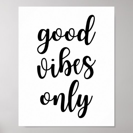 Good Vibes Only Poster (Vorne)