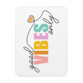 Good Vibes Only Rainbow Heart Magnet (Vertikal)