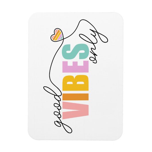 Good Vibes Only Rainbow Heart Magnet (Vertikal)