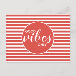 Good Vibes Only Red & White Typografy Quote Ankündigungspostkarte