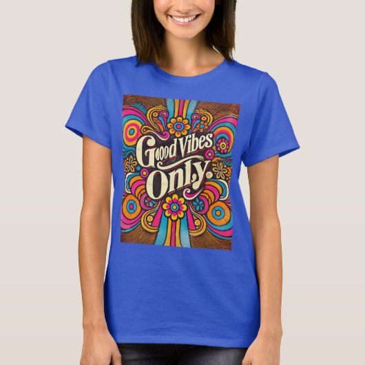 Good Vibes Only Retro Groovy T-Shirt (Vorderseite)