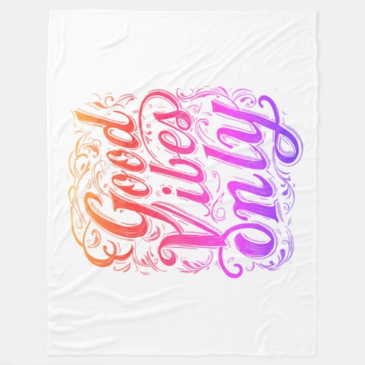 Good Vibes Only Script Abzeichen Fleecedecke (Vorderseite)