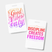 Good Vibes Only Script Badge Ausweis (Front & Back)