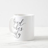 Good Vibes Only - Skripttypografie Kaffeetasse (Vorderseite Links)