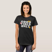 Good Vibes Only T-Shirt (Vorne ganz)