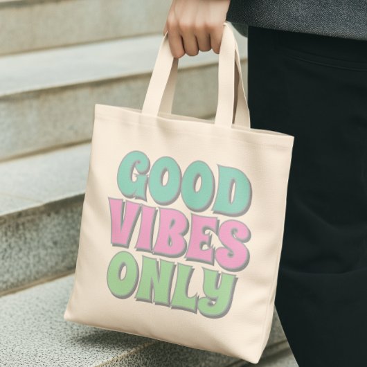 Good Vibes Only Tragetasche