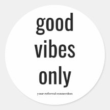 "Good Vibes Only" Umschlagaufkleber (B&W)