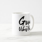 Good Vibes Only Vintag Style Vibe Quotes Kaffeetasse (VorderseiteRechts)