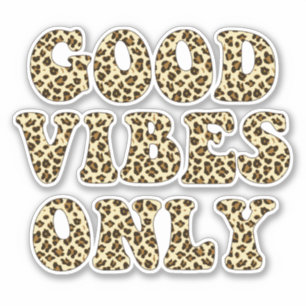 Good Vibes Only - VSCO Girls Leopard Print Aufkleber