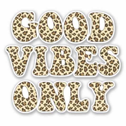 Good Vibes Only - VSCO Girls Leopard Print Aufkleber (Vorderseite)