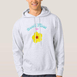 Good Vibes Only Yellow Hibiskus Art Hoodie