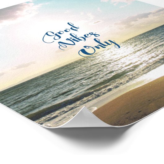 "Good Vibes Only" Zitat Positives Sea Sun Blue Poster (Ecke)