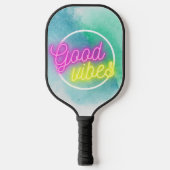 Good Vibes Pickleball Paddle (Vorderseite)