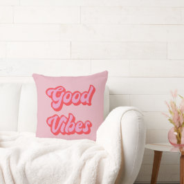 Good Vibes Pink Kissen