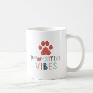 Good Vibes Positive Energie Paw-sitive Vibes Funny Kaffeetasse