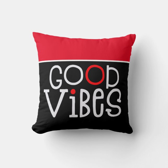 Good Vibes Positives Zitat White Black Red Kissen (Vorderseite)