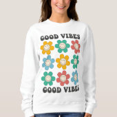 Good Vibes Retro farbenfrohe Daisy Blume Sweatshirt (Vorderseite)