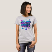 Good vibes T-Shirt (Vorne ganz)