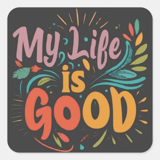 Good Vibes T-Shirt Quadratischer Aufkleber (Vorderseite)