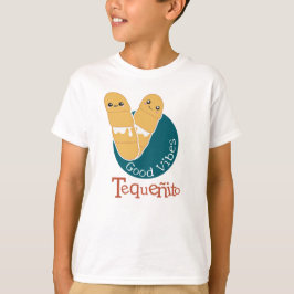Good Vibes Tequeñito T - Shirt
