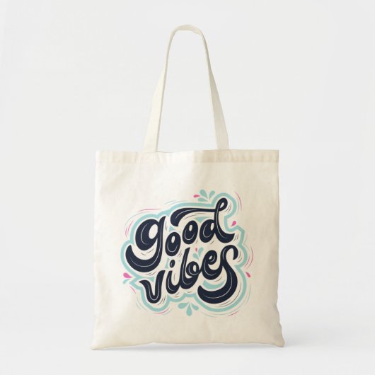 Good Vibes Tote Bag Tragetasche (Vorne)