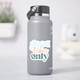 Good Vibes Waterproof Aufkleber