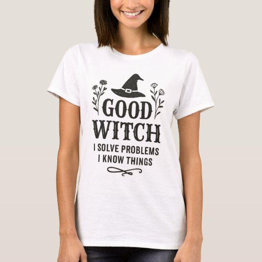 Good Witch | Solve Problems & Know Things Design T-Shirt (Vorderseite)