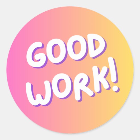 “Good Work!” Colorful Encouragement Sticker (Vorderseite)
