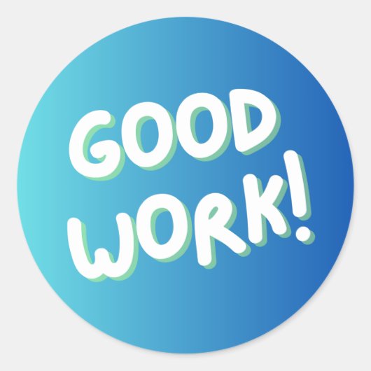 “Good Work!” Colorful Encouragement Sticker (Vorderseite)