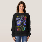 Goodbye 12. Grade Hello Shades Vacation Hello Sum Sweatshirt (Vorne ganz)