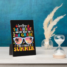 Goodbye 1. Klasse Hallo 2. Klasse, aber erster Som