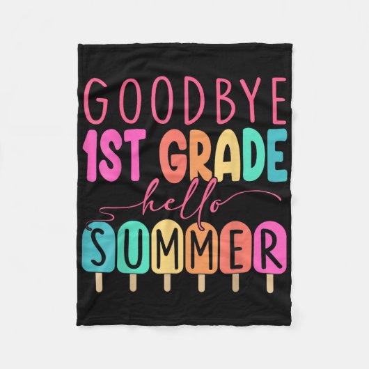 Goodbye 1. Klasse Hallo Sommer Erste Klasse Grade  Fleecedecke (Vorderseite)