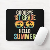 Goodbye 1. Klasse Hallo Sommer erste Klasse Letzte Mousepad (Mit Mouse)