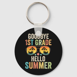 Goodbye 1. Klasse Hallo Sommer erste Klasse Letzte Schlüsselanhänger