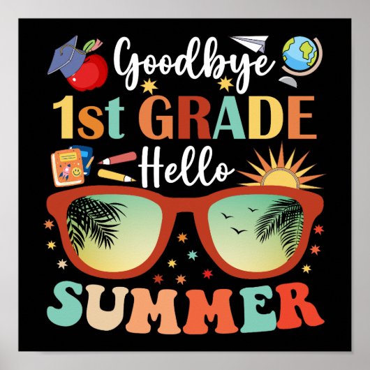 Goodbye 1. Klasse Hallo Sommer Poster (Vorne)