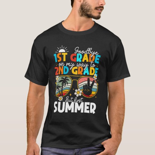 Goodbye 1st Grade Graduation To 2nd Grade Hello Su T-Shirt (Vorderseite)