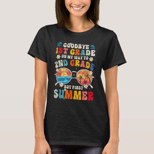 Goodbye 1st Grade Graduation To 2nd Grade Hello Su T-Shirt (Vorderseite)