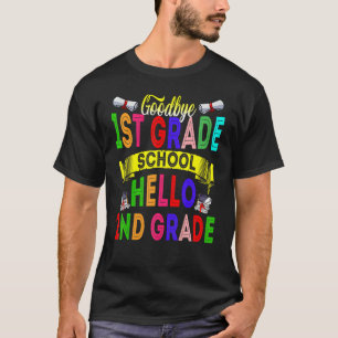 Goodbye 1st Grade Hello 2nd Grade School Graduati T-Shirt