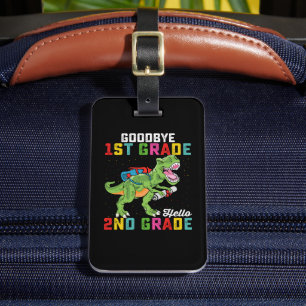 Goodbye 1st Grade Hello 2nd Grade T Rex Dinosaur Gepäckanhänger