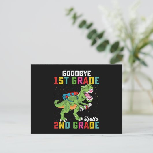 Goodbye 1st Grade Hello 2nd Grade T Rex Dinosaur Postkarte (Stehend Vorderseite)