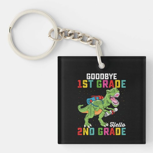 Goodbye 1st Grade Hello 2nd Grade T Rex Dinosaur Schlüsselanhänger (Vorderseite)