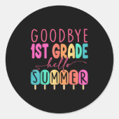 Goodbye 1st Grade Hello Summer 2025 First Grade Gr Runder Aufkleber (Vorderseite)