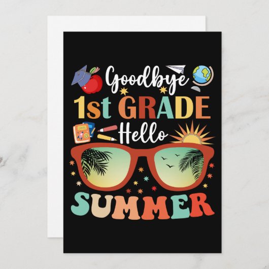 Goodbye 1st Grade Hello Summer Abschluss Ankündigung (Vorne/Hinten)