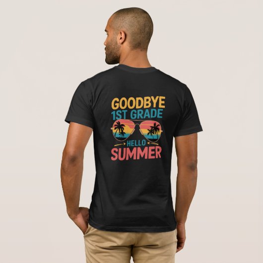 Goodbye 1st Grade Hello Summer T - Shirt (Schwarz voll)